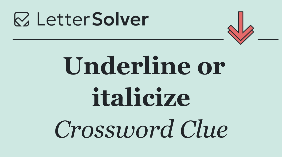 Underline or italicize