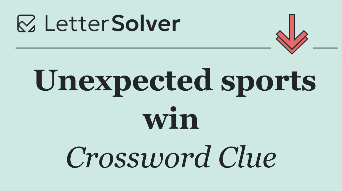 Unexpected sports win