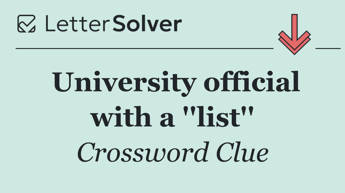 University official with a ''list''