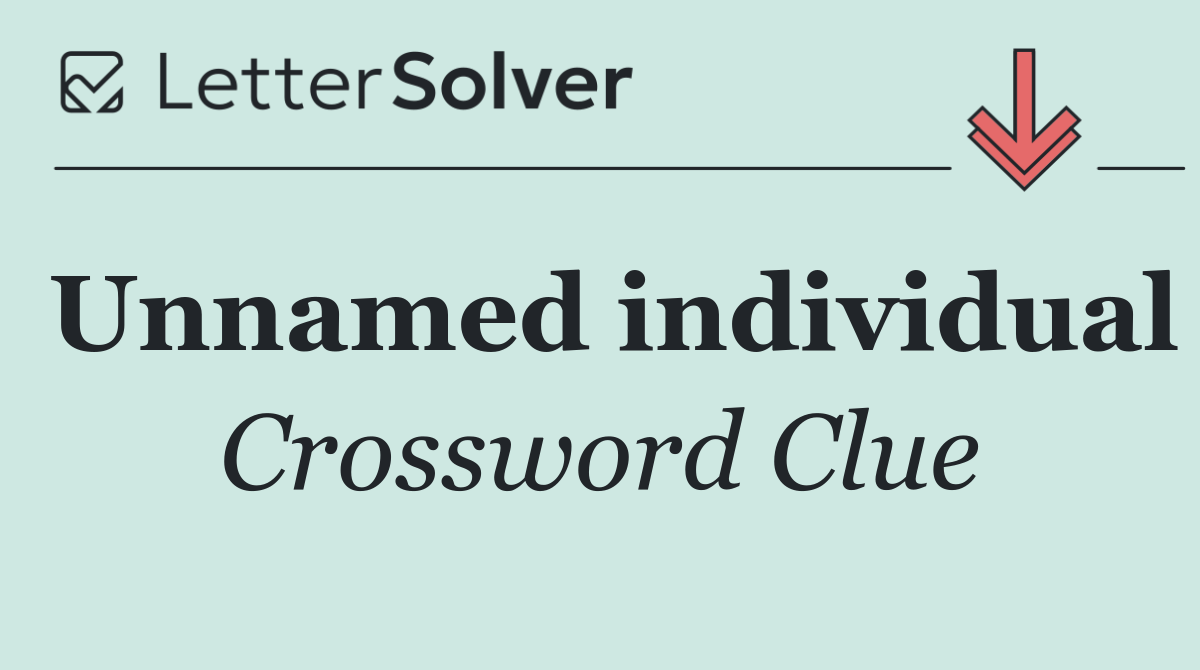 Unnamed individual