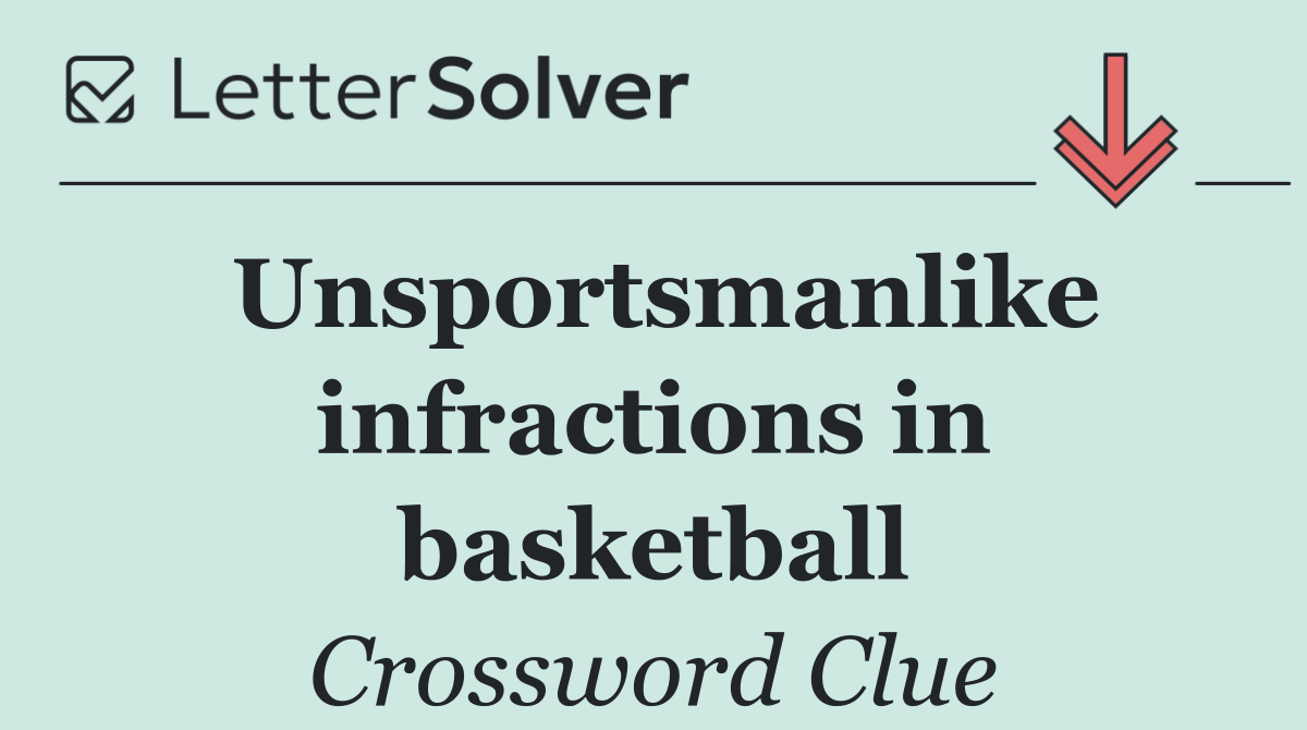 Unsportsmanlike infractions in basketball
