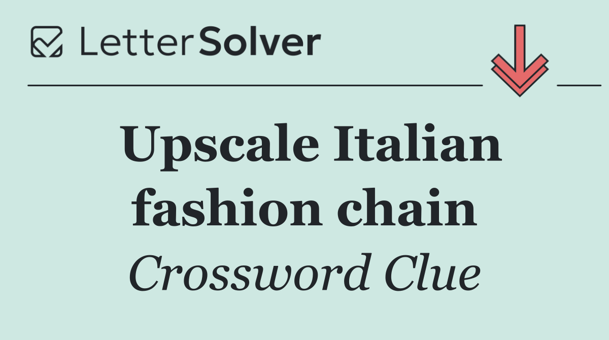 Upscale Italian fashion chain