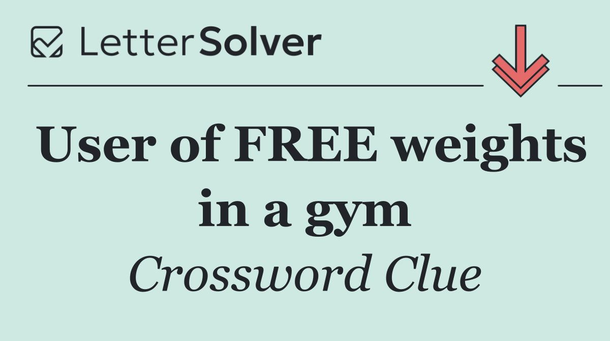 User of FREE weights in a gym
