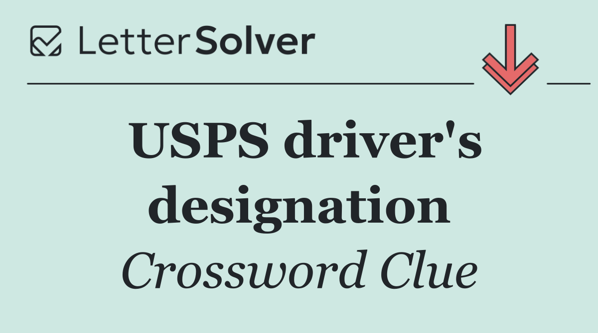 USPS driver's designation