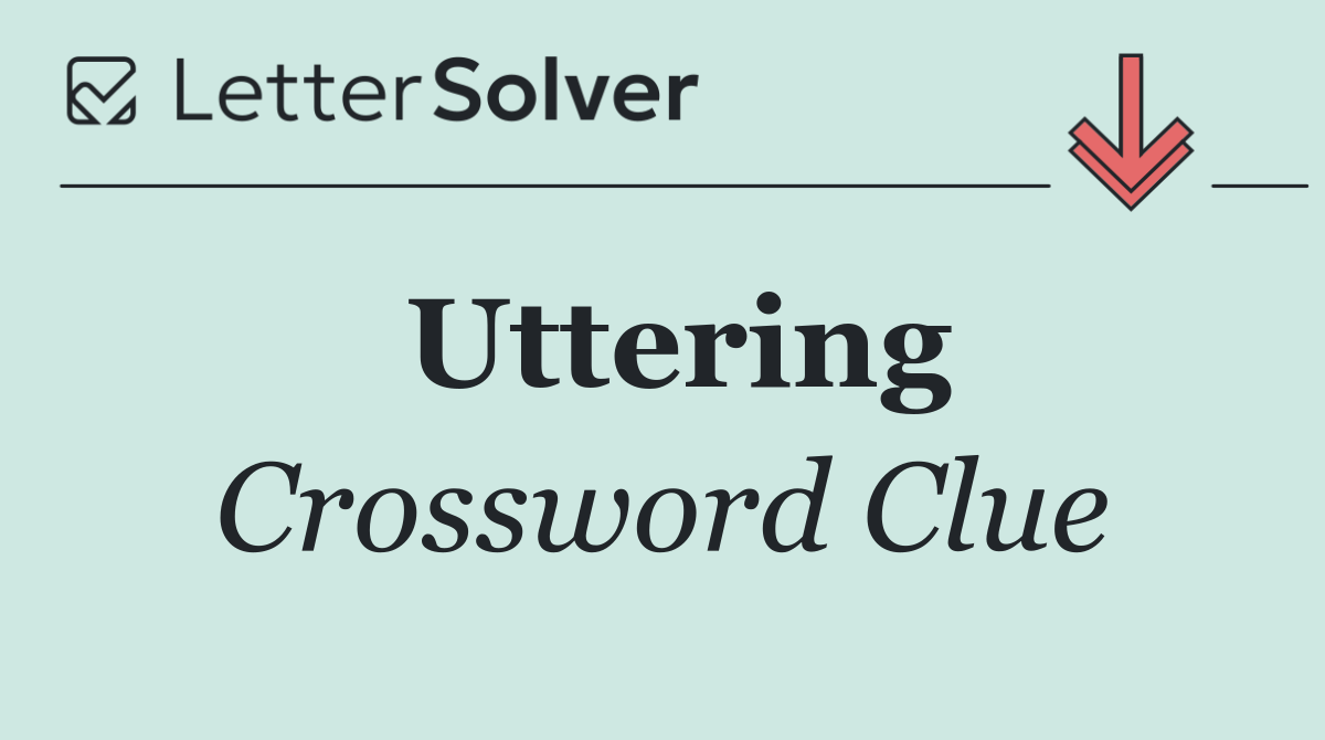 Uttering