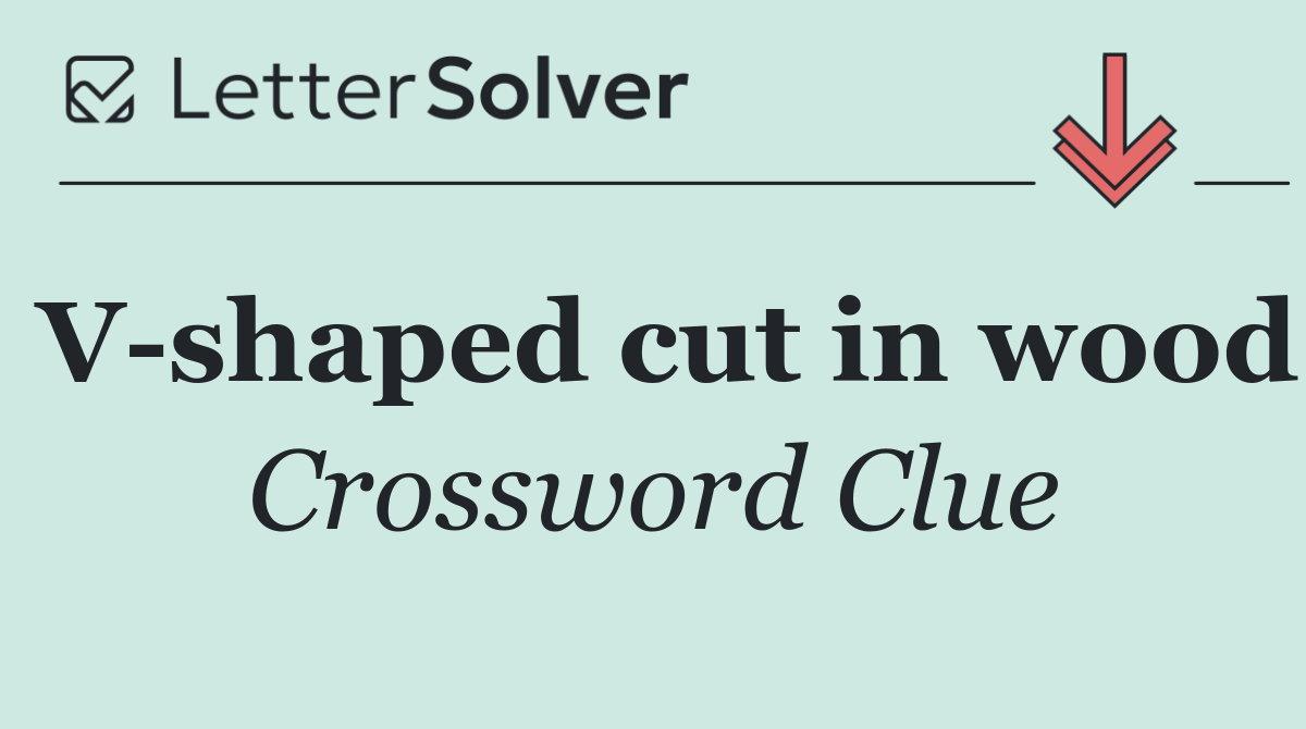 V shaped cut in wood