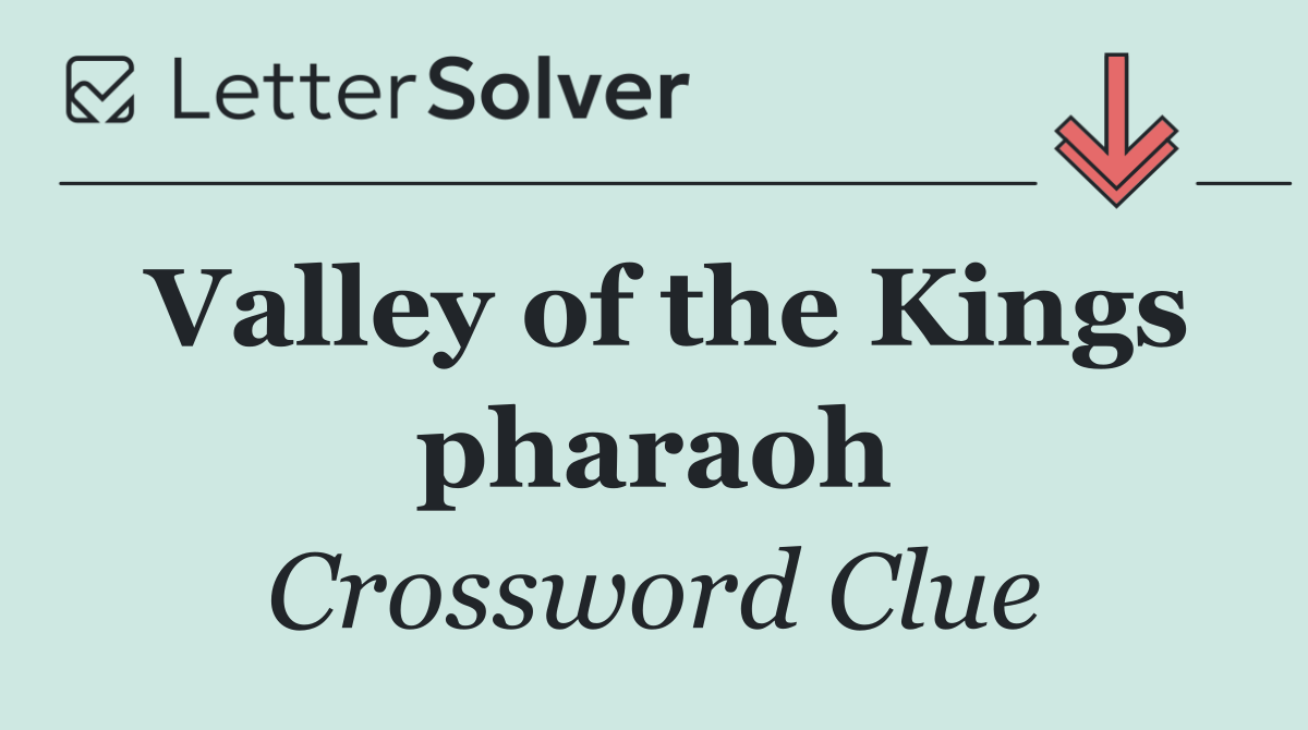 Valley of the Kings pharaoh