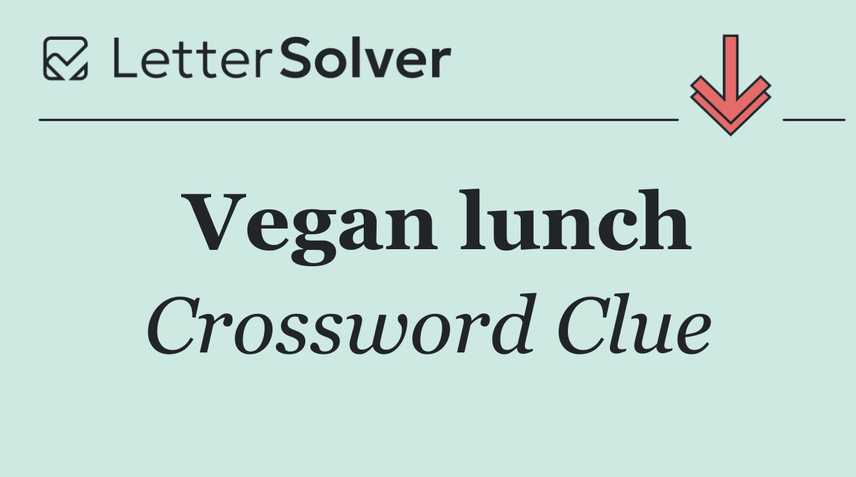 Vegan lunch