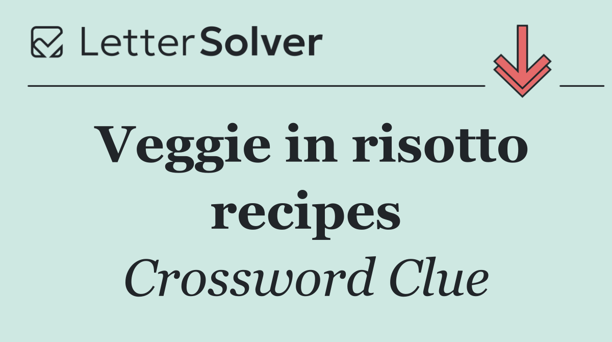 Veggie in risotto recipes