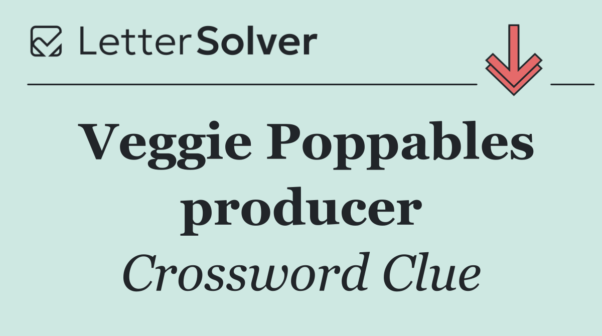 Veggie Poppables producer