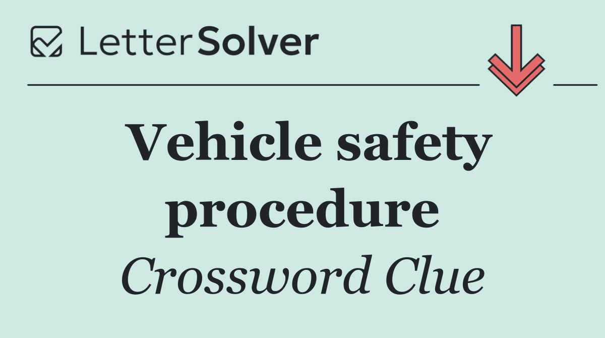 Vehicle safety procedure