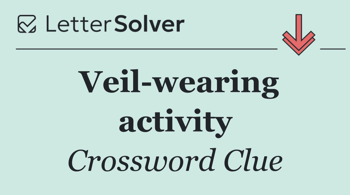 Veil wearing activity