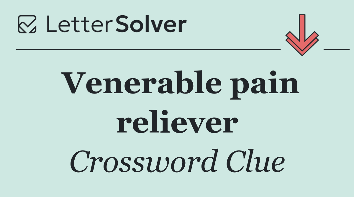 Venerable pain reliever