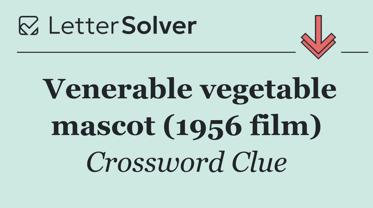 Venerable vegetable mascot (1956 film)