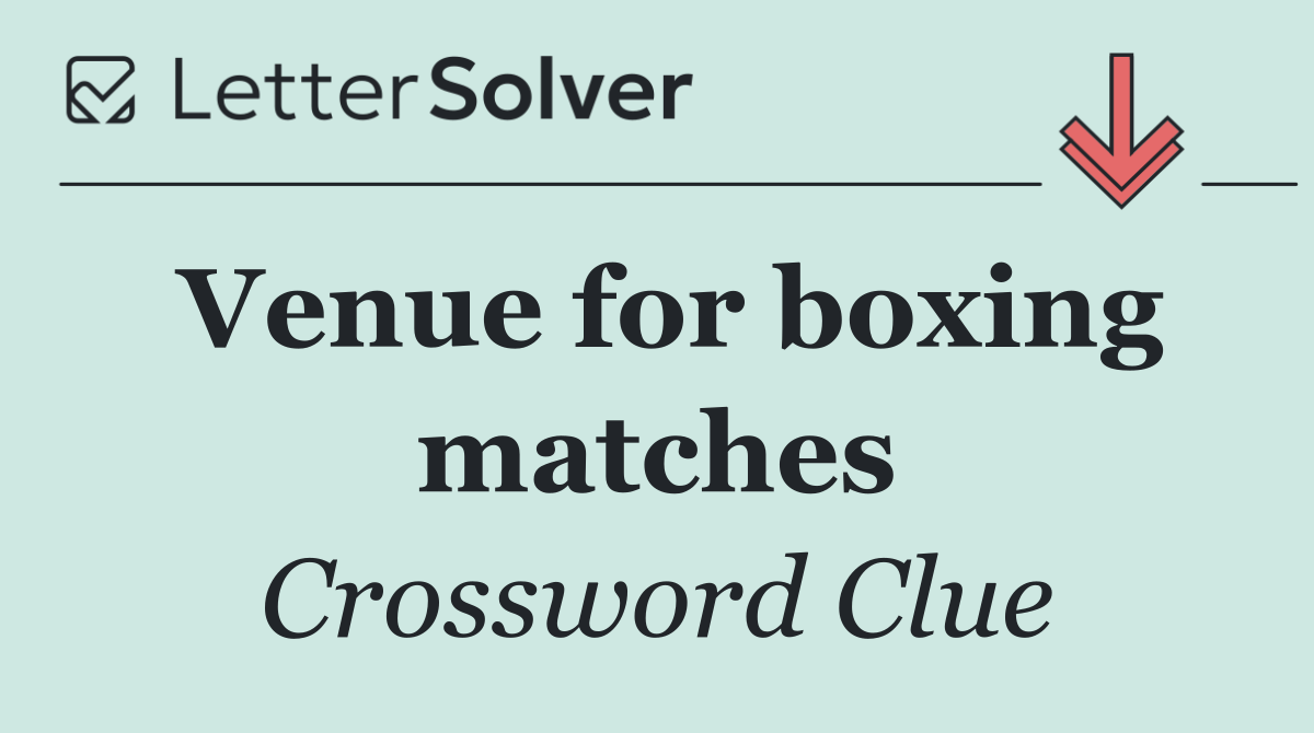Venue for boxing matches