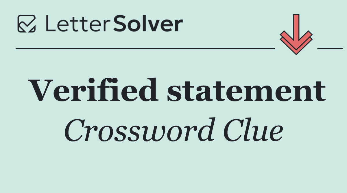 Verified statement