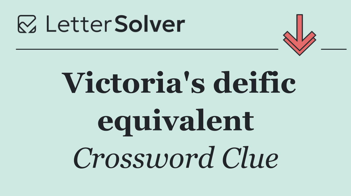 Victoria's deific equivalent