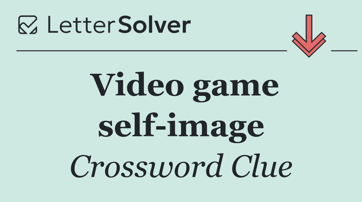 Video game self image
