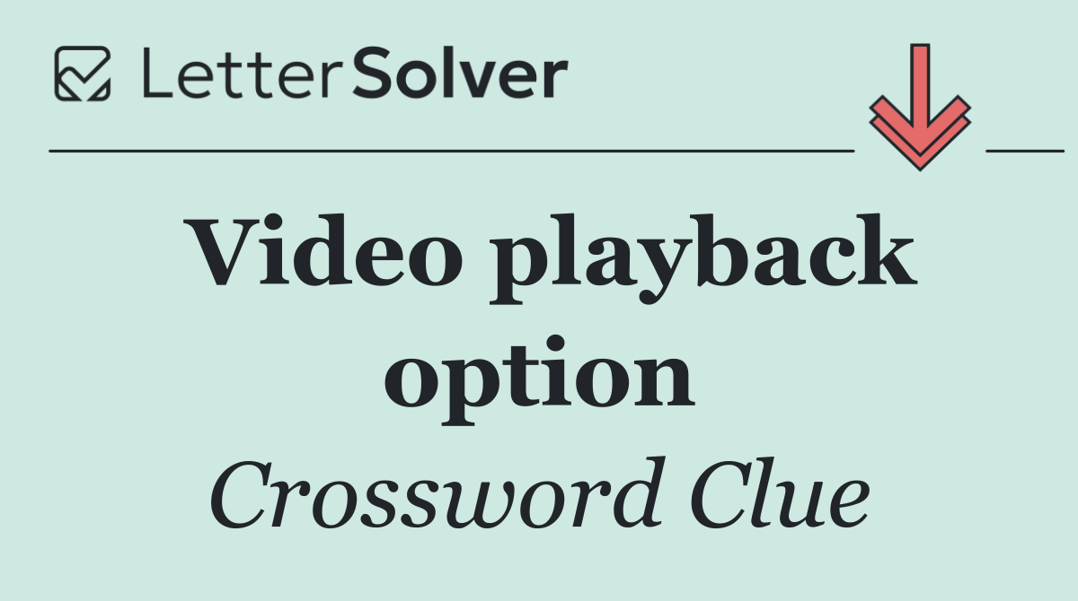 Video playback option