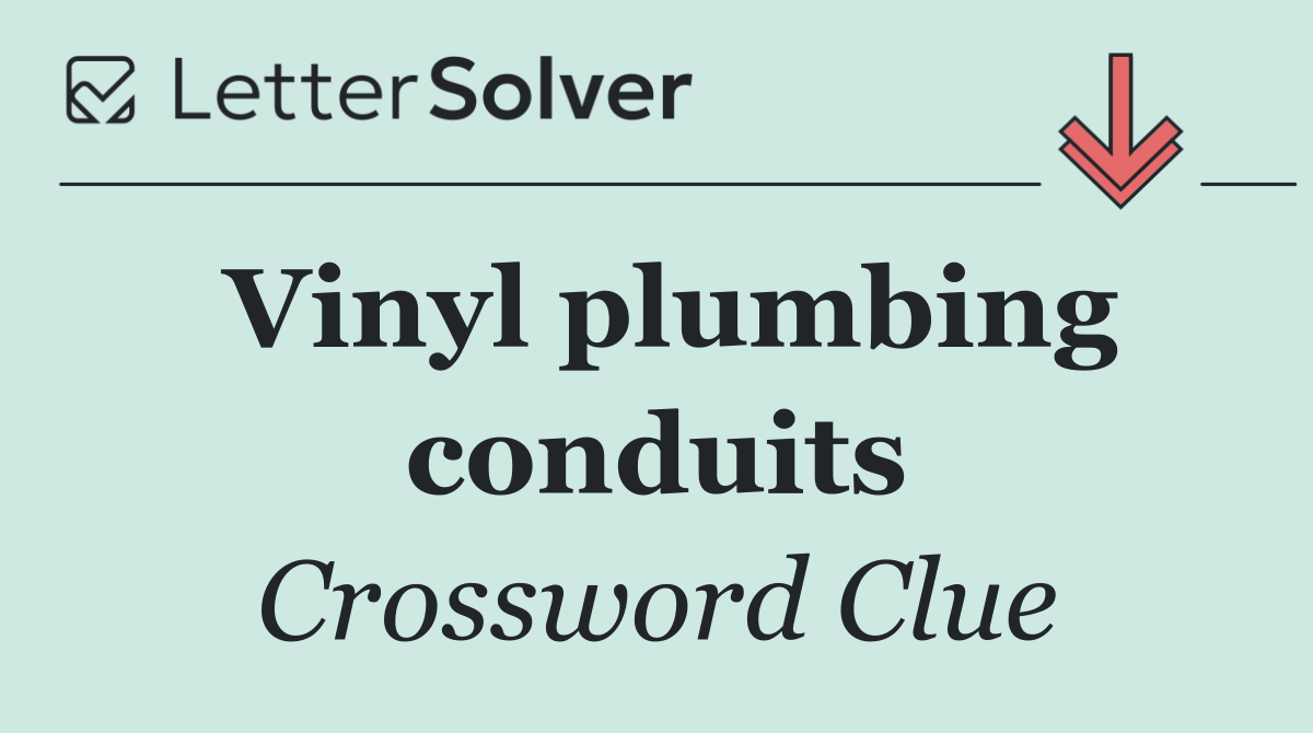 Vinyl plumbing conduits