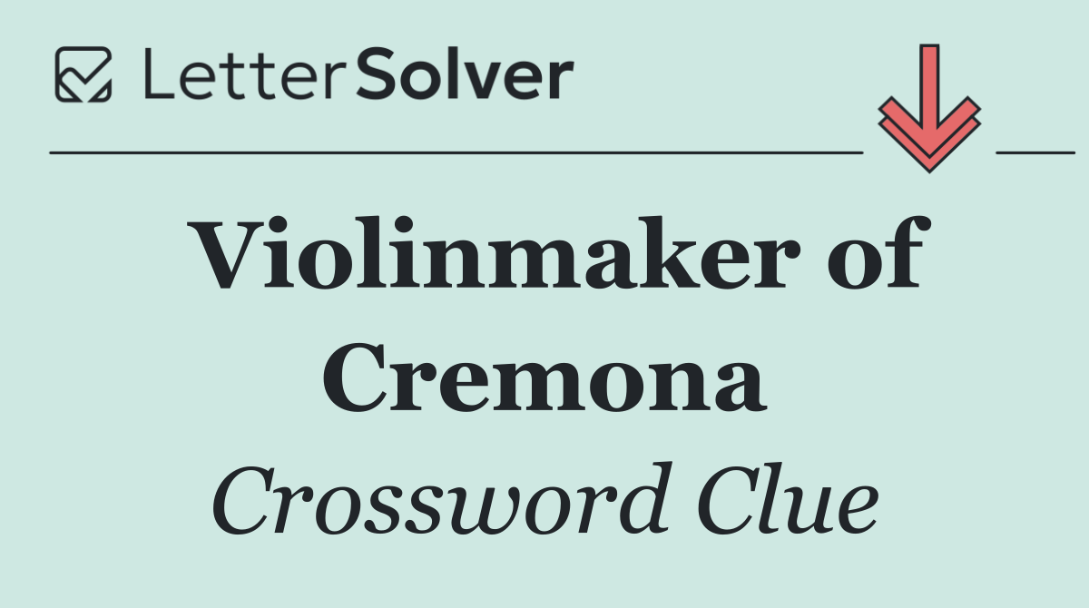 Violinmaker of Cremona
