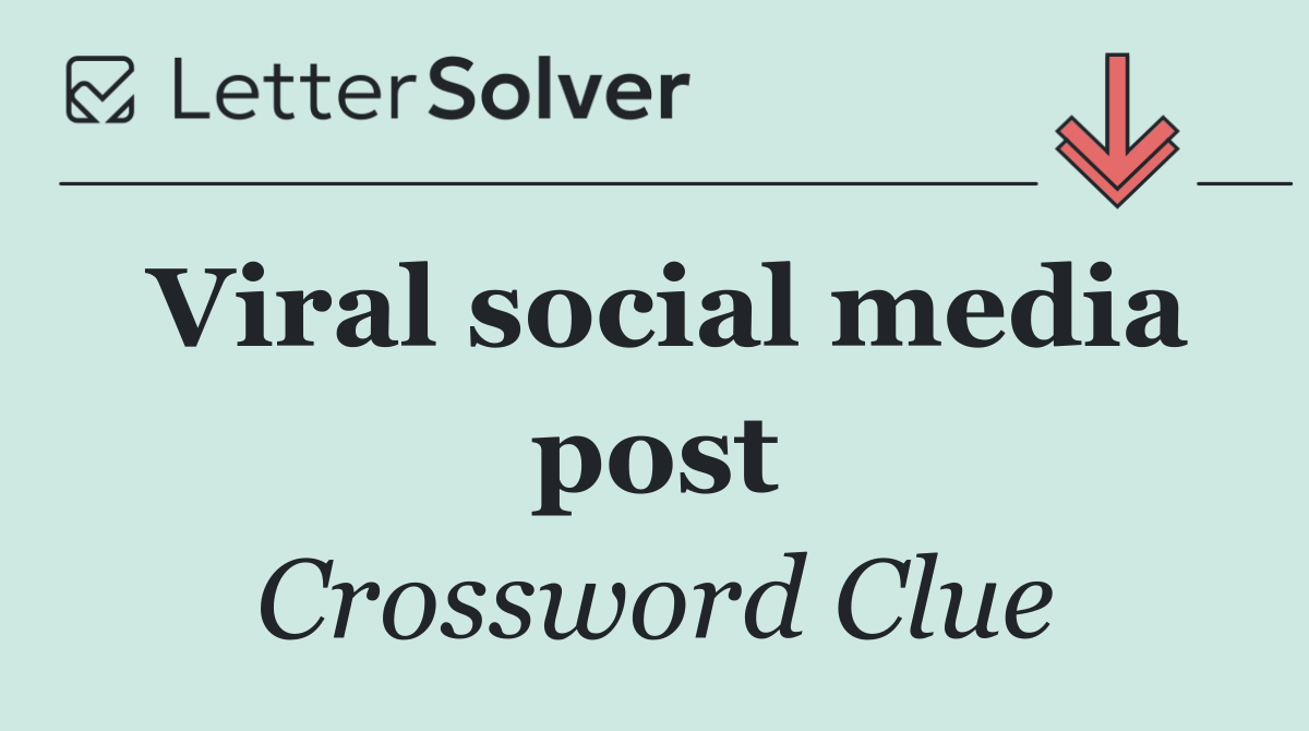 Viral social media post