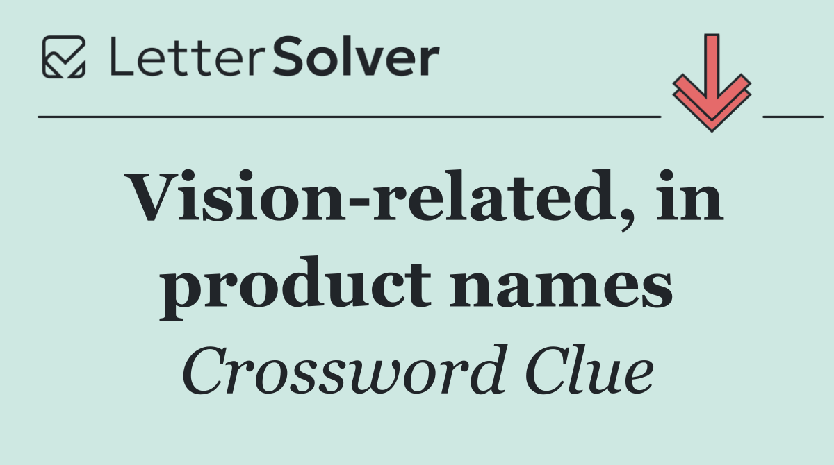 Vision related, in product names