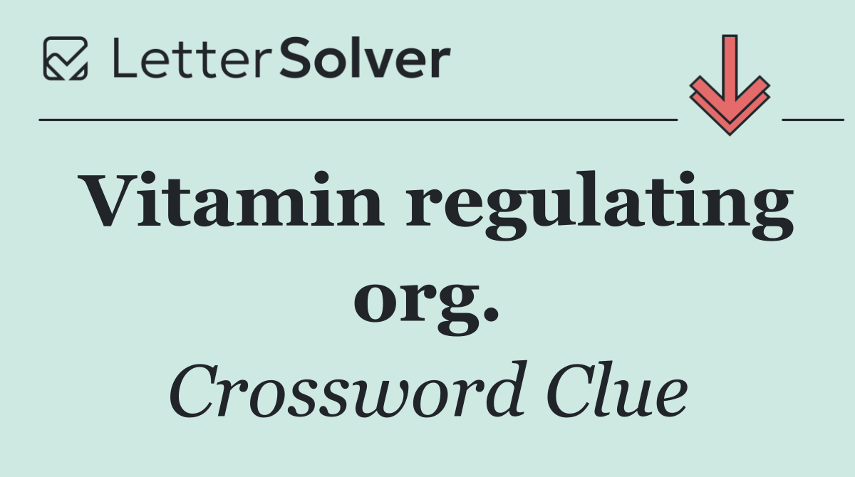Vitamin regulating org.