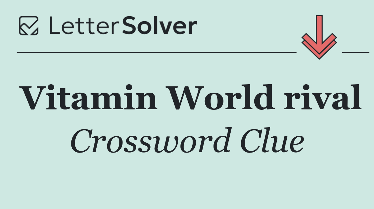 Vitamin World rival