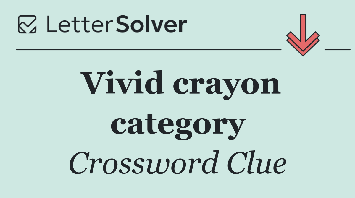 Vivid crayon category