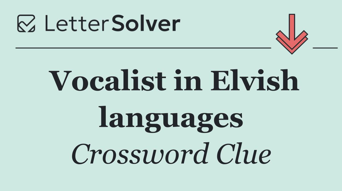 Vocalist in Elvish languages