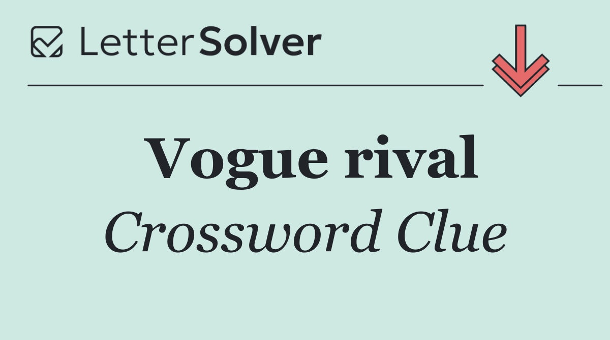 Vogue rival