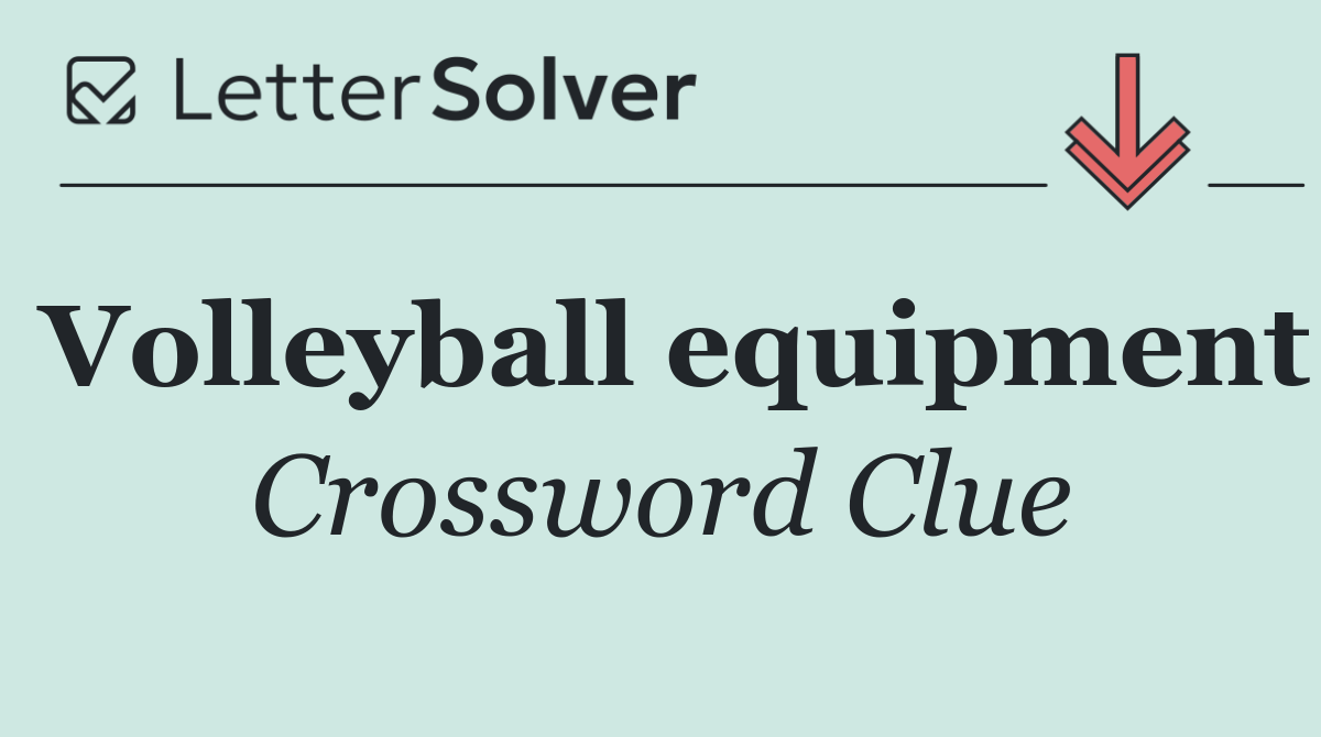 Volleyball equipment