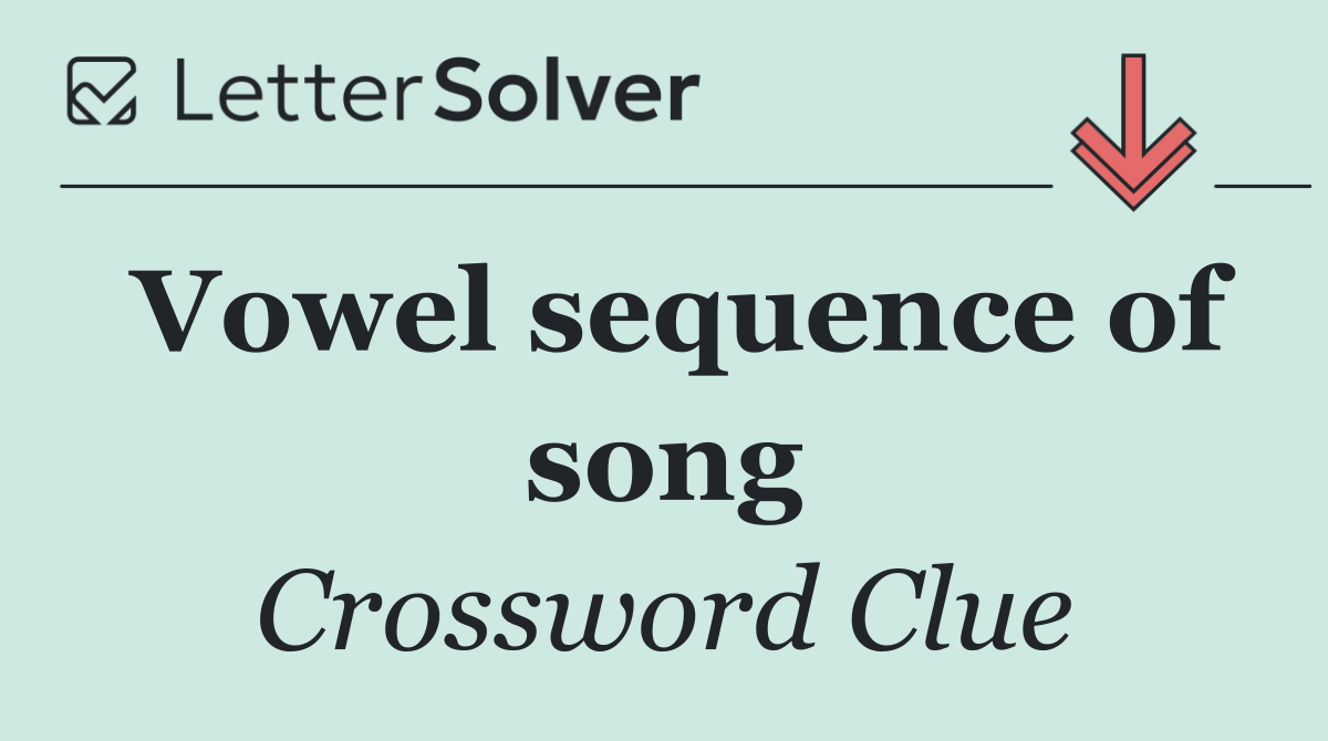 Vowel sequence of song