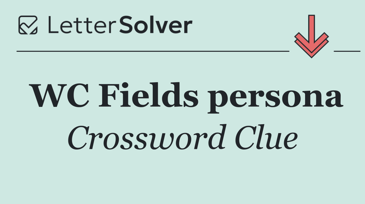 WC Fields persona