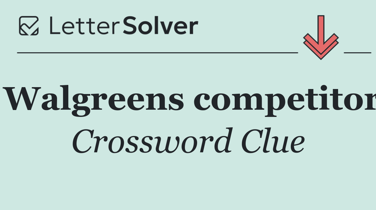 Walgreens competitor