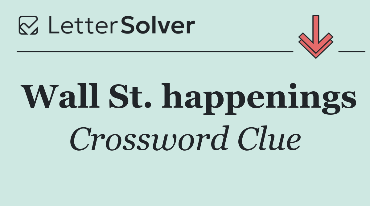 Wall St. happenings