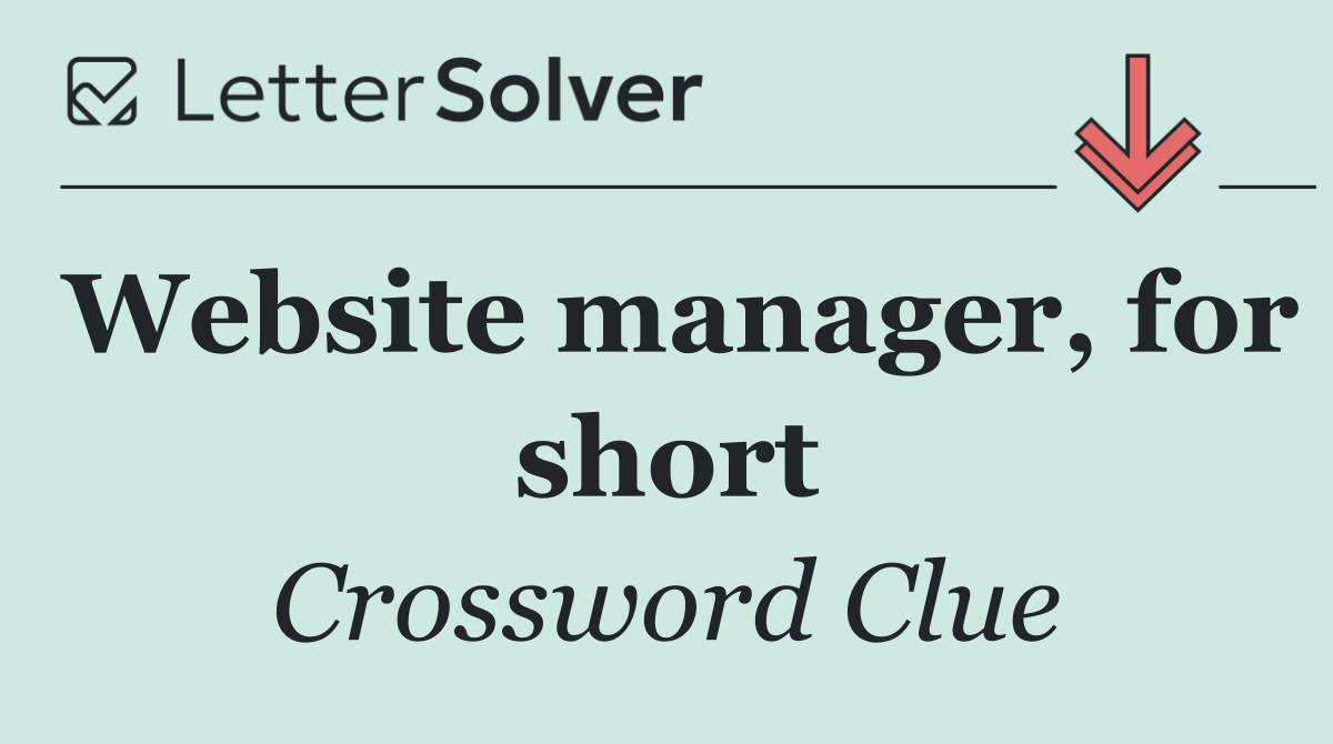Website manager, for short