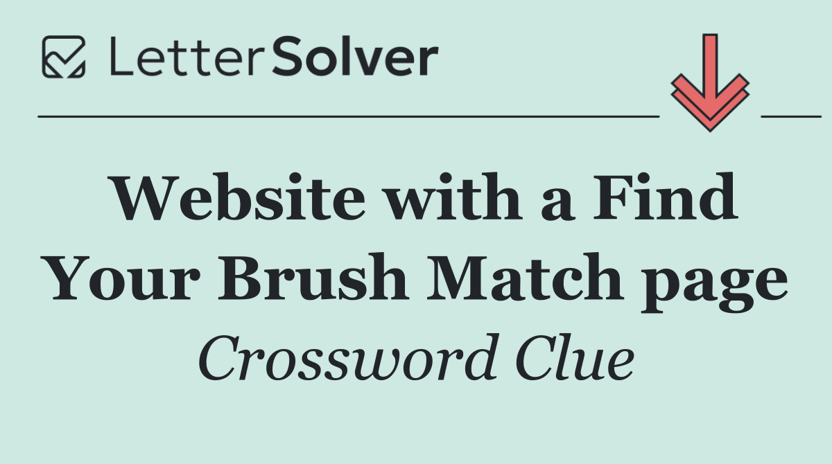 Website with a Find Your Brush Match page