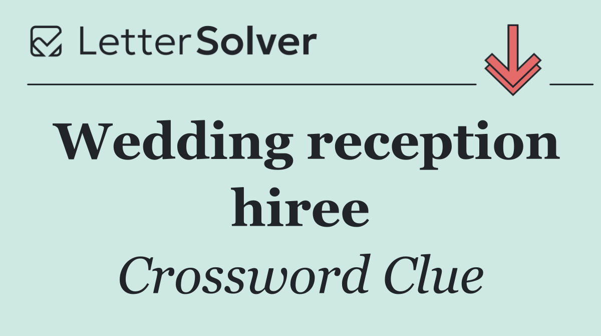Wedding reception hiree