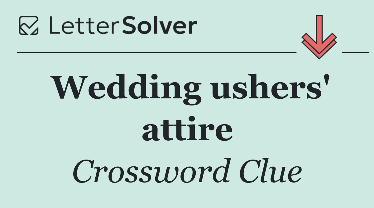 Wedding ushers' attire