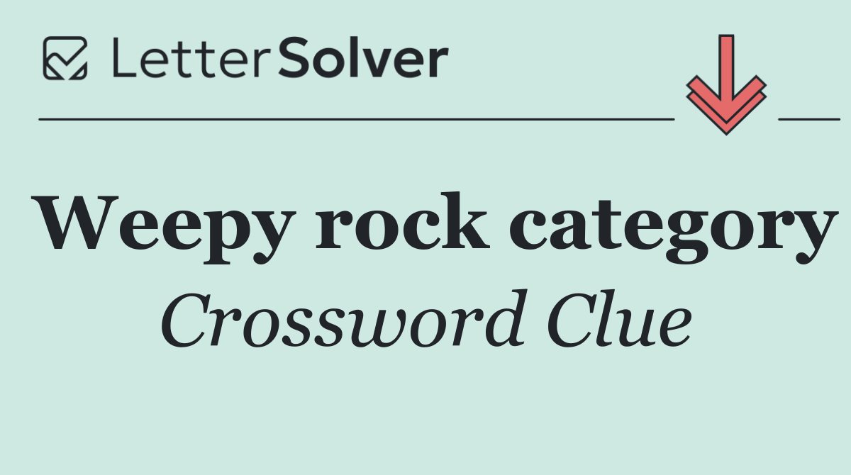 Weepy rock category