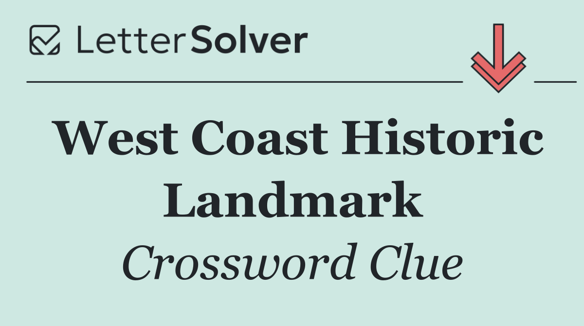 West Coast Historic Landmark