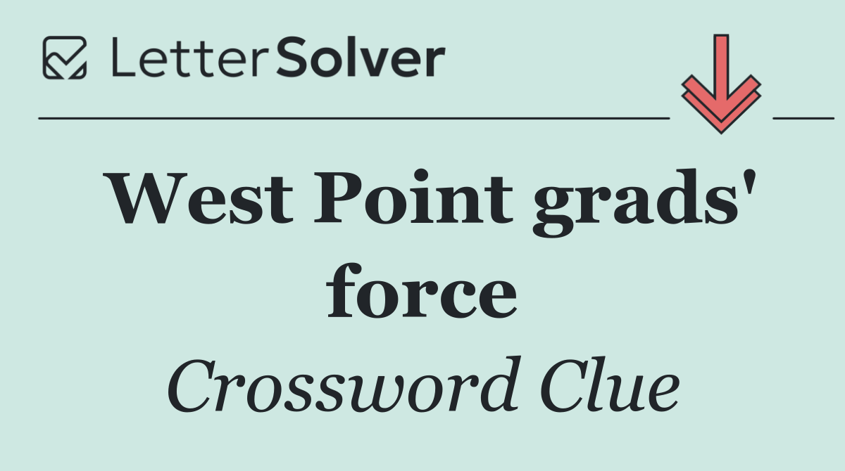 West Point grads' force