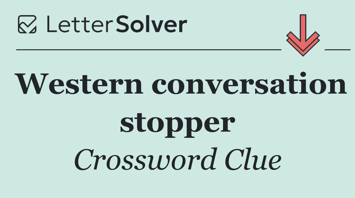 Western conversation stopper