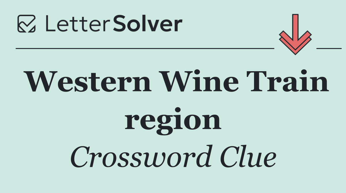 Western Wine Train region