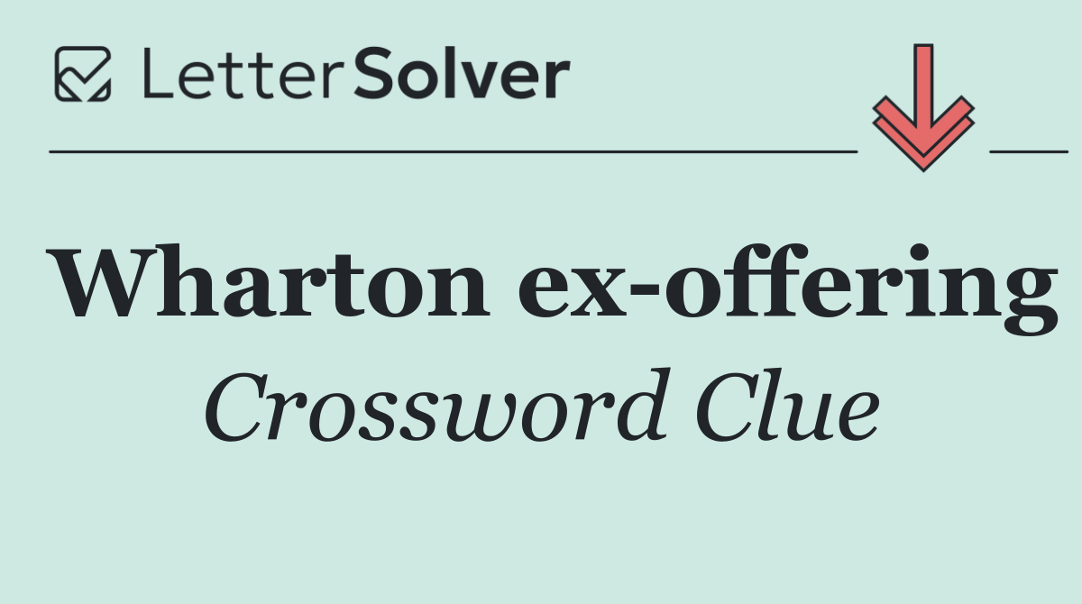 Wharton ex offering