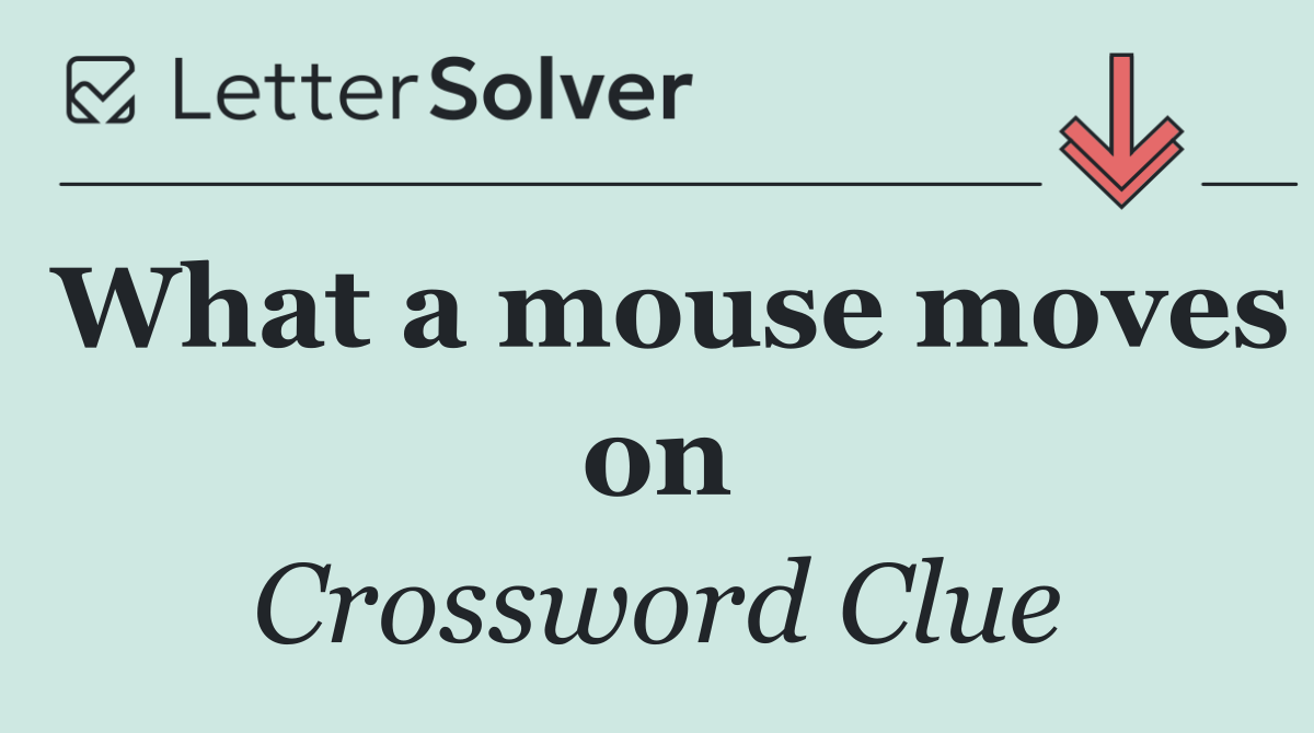 What a mouse moves on