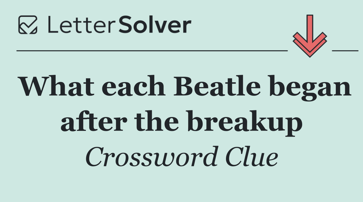 What each Beatle began after the breakup