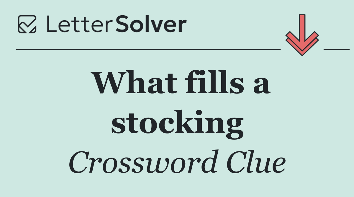 What fills a stocking